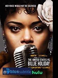دانلود کامل زیرنویس فارسی فیلم The United States vs. Billie Holiday 2021