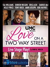 دانلود کامل زیرنویس فارسی فیلم Love on A Two Way Street 2020