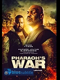 دانلود کامل زیرنویس فارسی فیلم Pharaoh’s War 2019