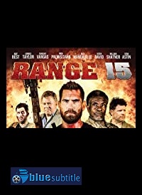دانلود کامل زیرنویس فارسی فیلم Range 15 2016