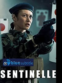 دانلود کامل زیرنویس فارسی فیلم Sentinelle 2021