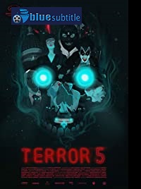 دانلود کامل زیرنویس فارسی فیلم Terror 5 2016