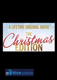 دانلود کامل زیرنویس فارسی فیلم The Christmas Edition 2020