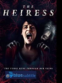 دانلود کامل زیرنویس فارسی فیلم The Heiress 2021