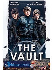 دانلود کامل زیرنویس فارسی فیلم The Vault 2021