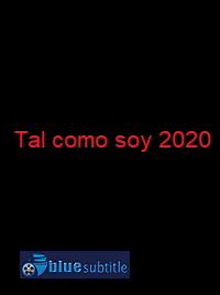 دانلود کامل زیرنویس فارسی فیلم Tal como soy 2020