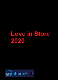 دانلود کامل زیرنویس فارسی فیلم Love in Store 2020