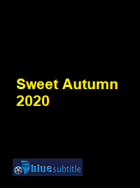 دانلود کامل زیرنویس فارسی فیلم Sweet Autumn 2020