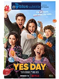 دانلود کامل زیرنویس فارسی فیلم Yes Day 2021