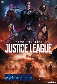 دانلود کامل زیرنویس فارسی فیلم Zack Snyder’s Justice League 2021