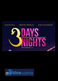 دانلود کامل زیرنویس فارسی فیلم 3Days 3 Nights 2021