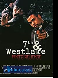 دانلود کامل زیرنویس فارسی فیلم 7th and Westlake: Nino’s Revenge 2019