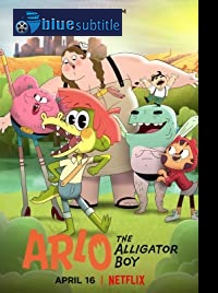 دانلود کامل زیرنویس فارسی انیمیشن Arlo the Alligator Boy 2021