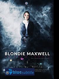 دانلود کامل زیرنویس فارسی فیلم Blondie Maxwell never loses 2020