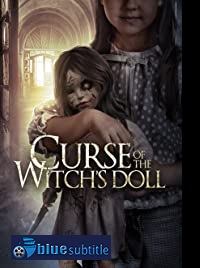 دانلود کامل زیرنویس فارسی فیلم Curse of the Witch’s Doll 2018