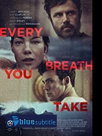 دانلود کامل زیرنویس فارسی فیلم Every Breath You Take 2021