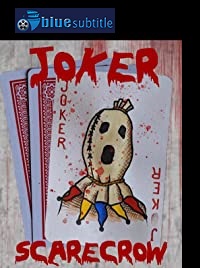 دانلود کامل زیرنویس فارسی فیلم Joker Scarecrow 2020
