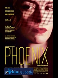 دانلود کامل زیرنویس فارسی فیلم Phoenix 2014