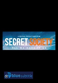 دانلود کامل زیرنویس فارسی فیلم Secret Society 2021