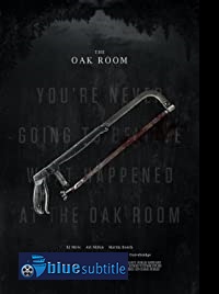 دانلود کامل زیرنویس فارسی فیلم The Oak Room 2020