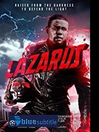 دانلود کامل زیرنویس فارسی فیلم Lazarus 2021