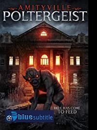 دانلود کامل زیرنویس فارسی فیلم An Amityville Poltergeist 2020