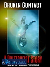 دانلود کامل زیرنویس فارسی فیلم Broken Contact: A Poltergeist Story 2020