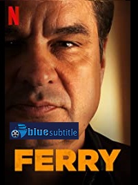 دانلود کامل زیرنویس فارسی فیلم Ferry 2021