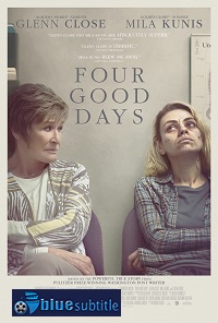 دانلود کامل زیرنویس فارسی فیلم Four Good Days 2020