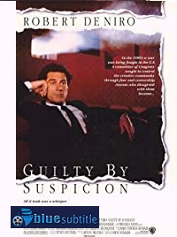 دانلود کامل زیرنویس فارسی فیلم Guilty by Suspicion 1991
