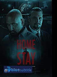 دانلود کامل زیرنویس فارسی فیلم Home Stay 2020