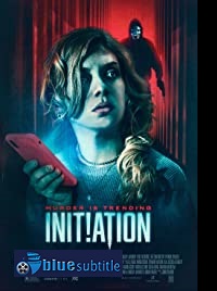 دانلود کامل زیرنویس فارسی فیلم Initiation 2020
