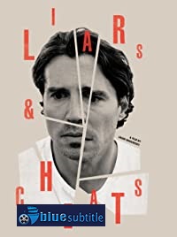 دانلود کامل زیرنویس فارسی فیلم Liars & Cheats 2021