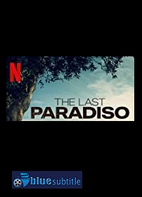 دانلود کامل زیرنویس فارسی فیلم L’ultimo paradiso 2021