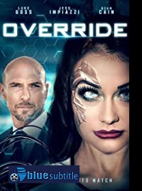 دانلود کامل زیرنویس فارسی فیلم Override 2021