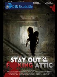 دانلود کامل زیرنویس فارسی فیلم Stay Out of the Attic 2020