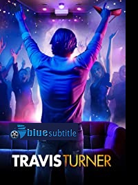 دانلود کامل زیرنویس فارسی فیلم Travis Turner 2021
