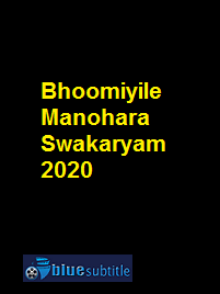 دانلود کامل زیرنویس فارسی فیلم Bhoomiyile Manohara Swakaryam 2020