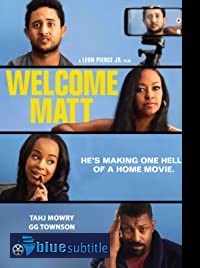 دانلود کامل زیرنویس فارسی فیلم Welcome Matt 2021