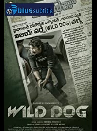 دانلود کامل زیرنویس فارسی فیلم Wild Dog 2021