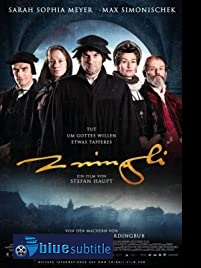 دانلود کامل زیرنویس فارسی فیلم Zwingli – Der Reformator 2019