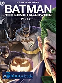 دانلود کامل زیرنویس فارسی انیمیشن Batman: The Long Halloween, Part One 2021