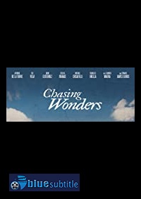 دانلود کامل زیرنویس فارسی فیلم Chasing Wonders 2020