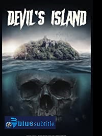 دانلود کامل زیرنویس فارسی فیلم Devil’s Island 2021
