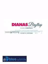 دانلود کامل زیرنویس فارسی فیلم Dianas bryllup 2020