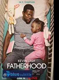 دانلود کامل زیرنویس فارسی فیلم Fatherhood 2021