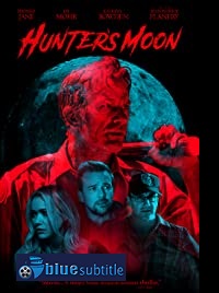 دانلود کامل زیرنویس فارسی فیلم Hunter’s Moon 2020
