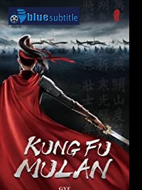 دانلود کامل زیرنویس فارسی انیمیشن Kung Fu Mulan 2020