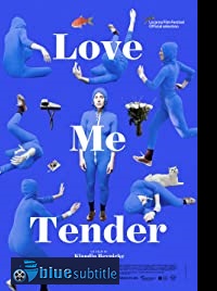 دانلود کامل زیرنویس فارسی فیلم Love Me Tender 2019