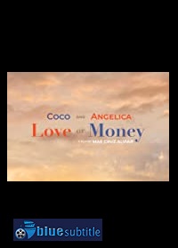 دانلود کامل زیرنویس فارسی فیلم Love or Money 2021
